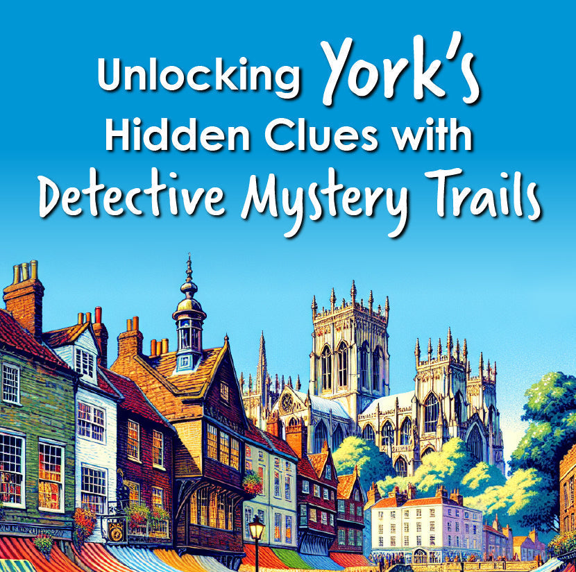 Unlocking York’s Hidden Clues with Detective Mystery Trails