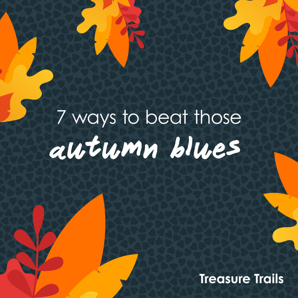 7 ways to beat those autumn blues
