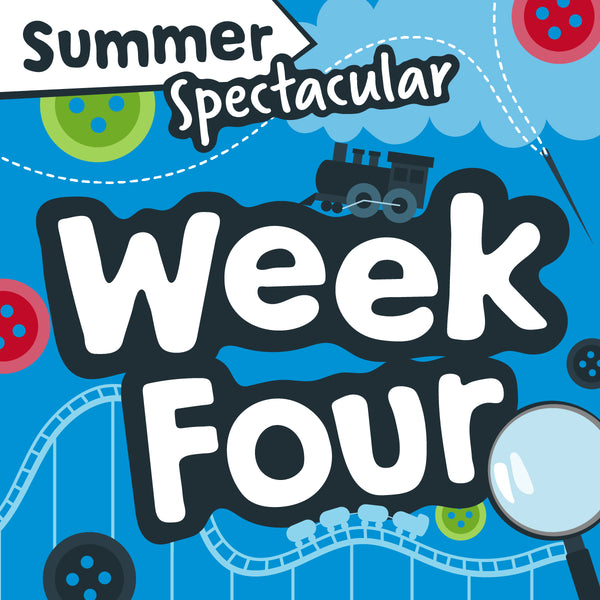 Summer Spectacular: Week Four