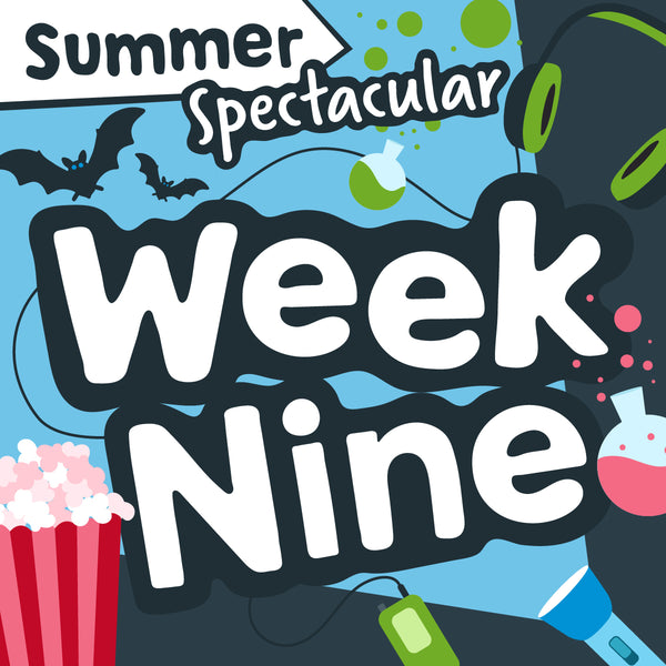 Summer Spectacular Week Nine