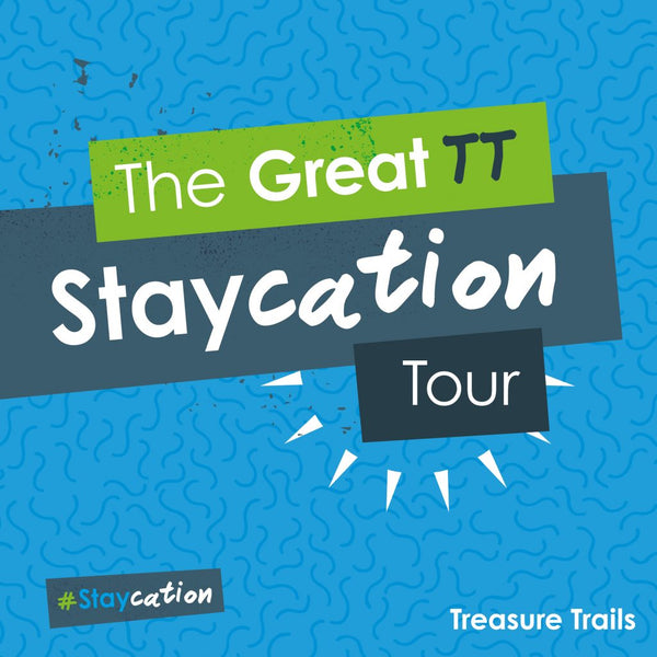The Great TT Staycation Tour!